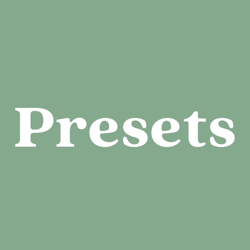 Presets